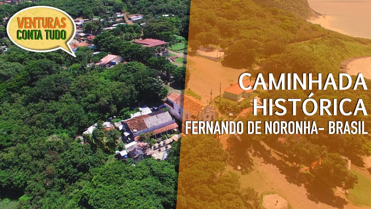 Você está visualizando atualmente Caminhada Histórica em Fernando de Noronha