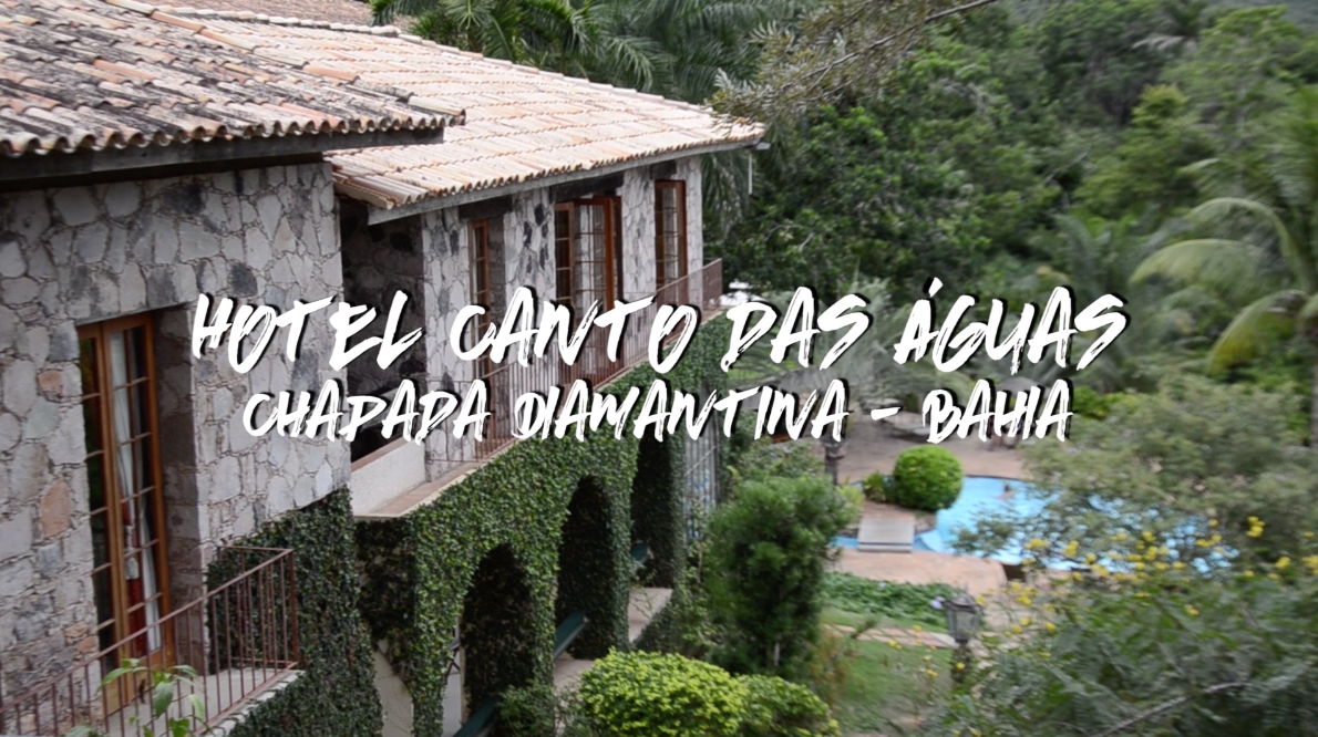 Read more about the article “Conta tudo” sobre o hotel Canto das Águas, nas Chapada Diamantina