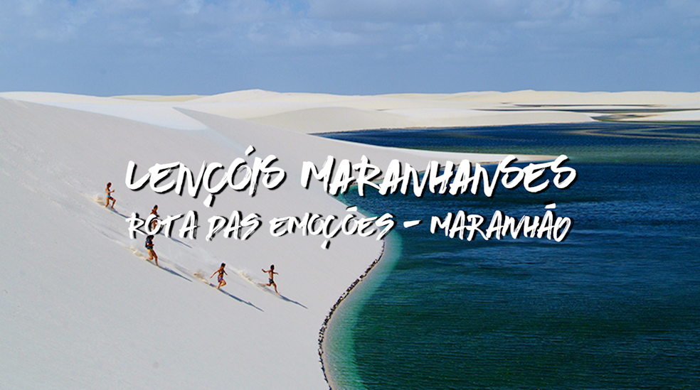 Read more about the article O Parque Nacional dos Lençóis Maranhenses também está na rota das emoções!