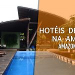 Os Melhores barcos de expedições e Hotéis de Selva na Amazônia