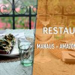 Amazônia – Restaurante Caxiri em Manaus – Conta tudo