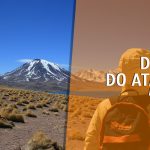 Deserto do Atacama – Conta Tudo